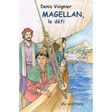 Magellan, le défi