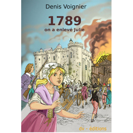 1789, on a enlevé Julie