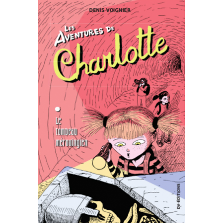 Les aventures de Charlotte / vol. 1 / le tombeau mérovingien