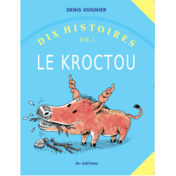 Dix Histoires vol.1   Le Kroctou