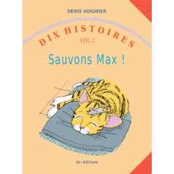 Dix Histoires vol.2   Sauvons Max